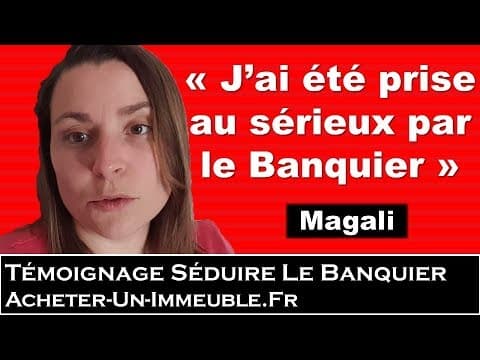 Témoignage Séduire Le Banquier – Magali