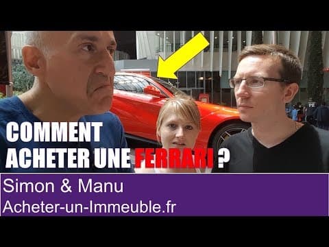 Comment Acheter une Ferrari avec l’immobilier – Stratégie Olivier Seban
