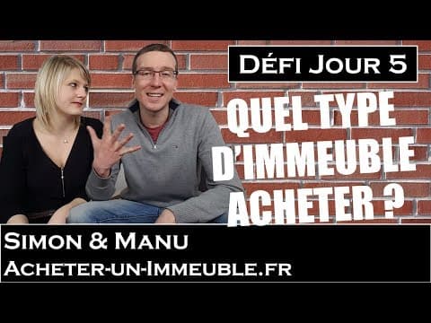 Quel type d’immeuble choisir ? (5/30)